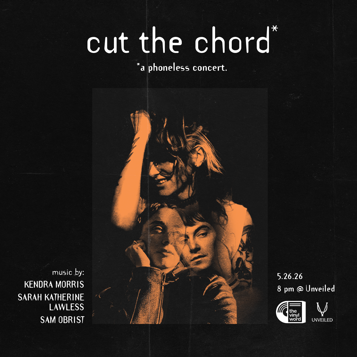 Cut The Chord @ Unveiled