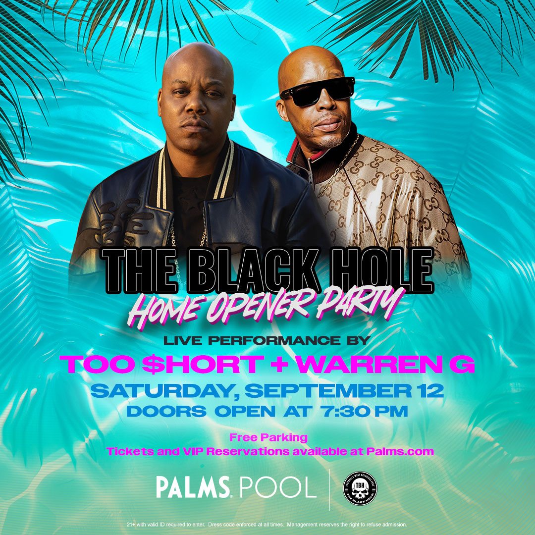 The Black Hole Presents: Home Opener Pool Party with Too $hort & Warren G