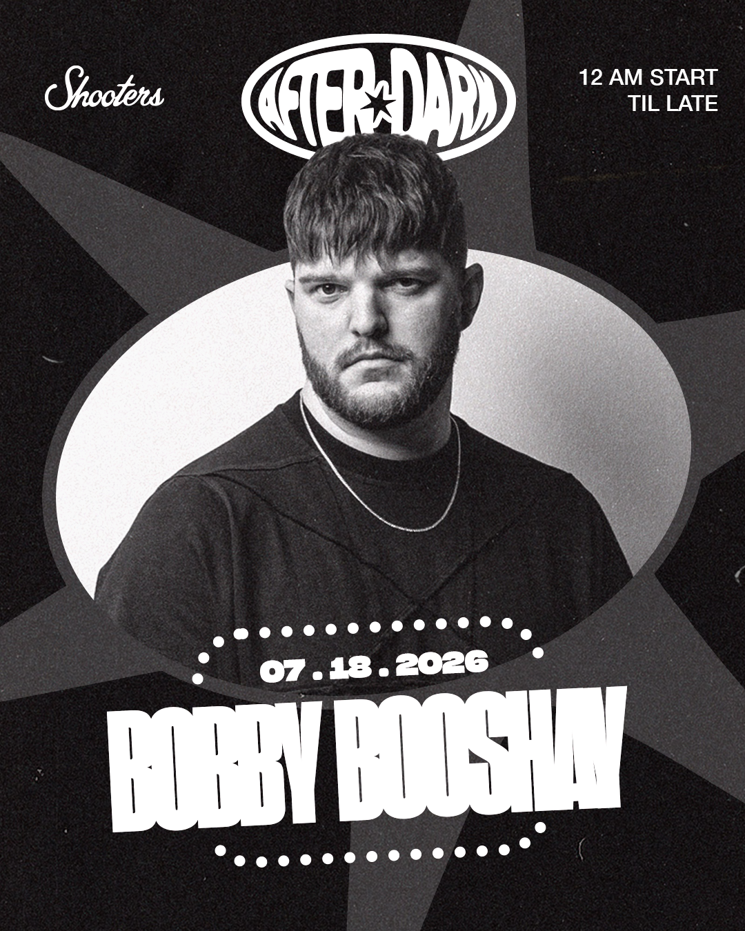 SHOOTERS AFTER DARK: BOBBY BOOSHAY