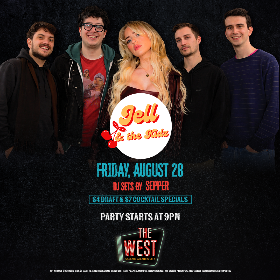Jell & The Kidz: Live Music at The West | Caesars Atlantic City Nightlife