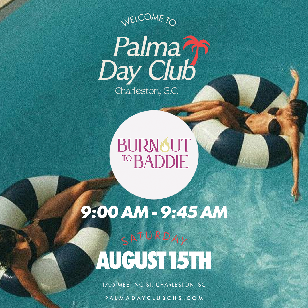 Burn Out To Baddie @ Palma Day Club