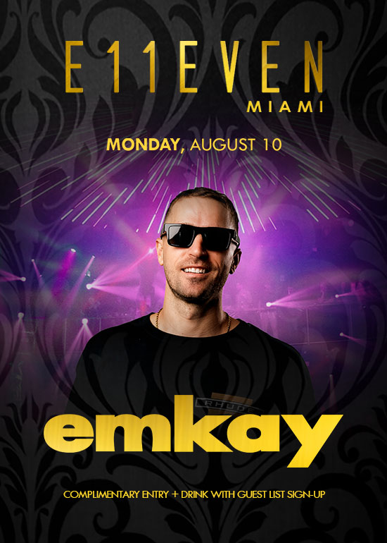 EMKAY AT E11EVEN