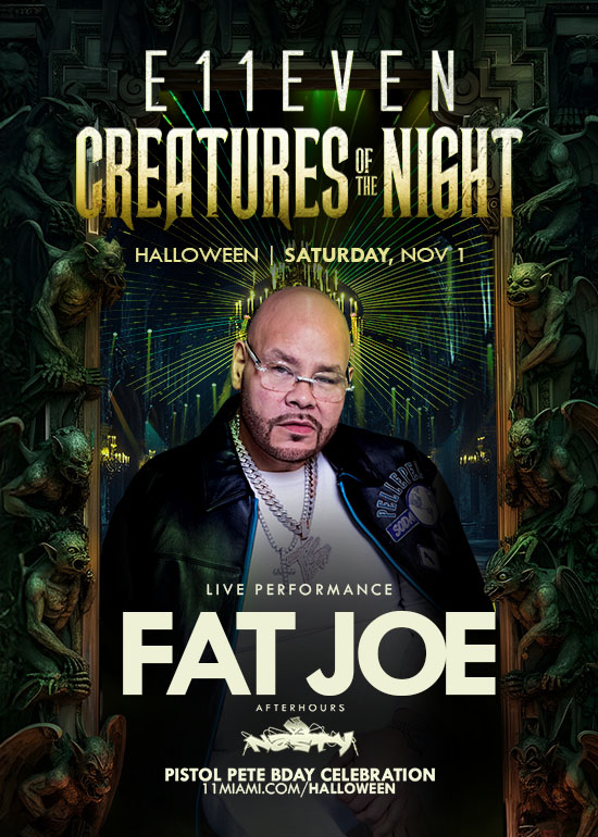 E11EVEN HALLOWEEN WEEK FT FAT JOE LIVE
