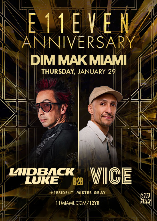 LAIDBACK LUKE B2B VICE AT E11EVEN