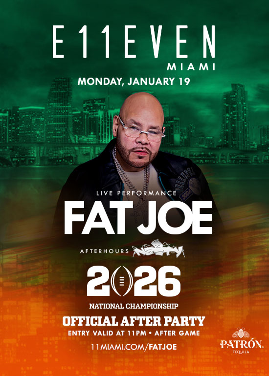 NATIONAL CHAMPIONSHIP AFTER PARTY AT E11EVEN FT FAT JOE