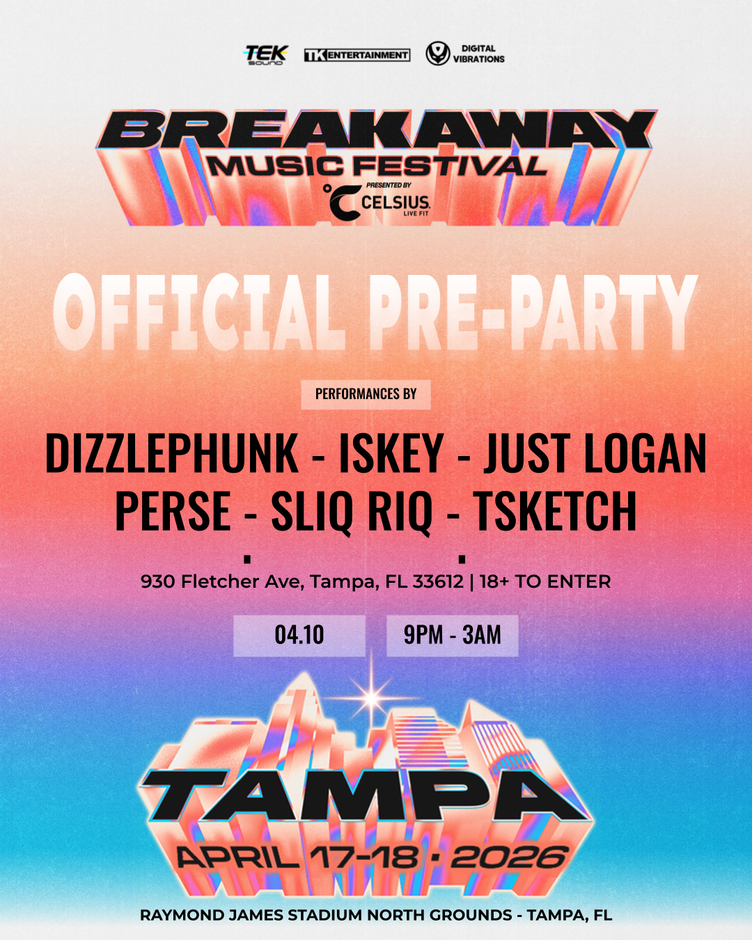 BREAKAWAY Music Festival Pre-Party @ TK Lounge - Tampa, FL