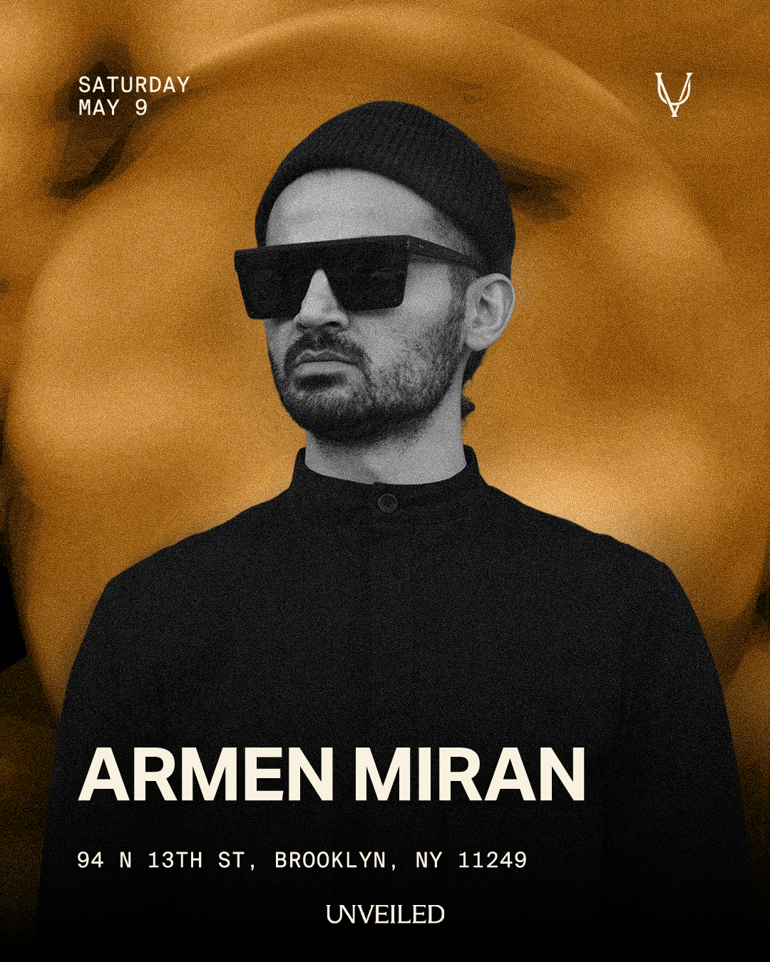 Armen Miran at Unveiled NY: May 9th