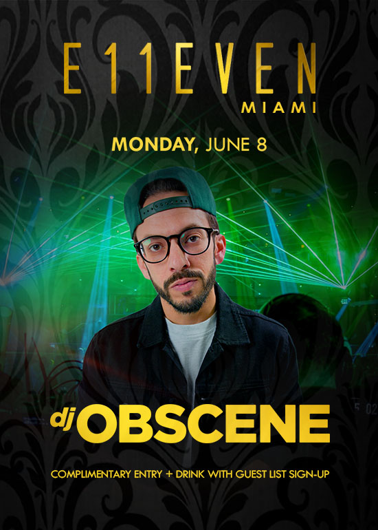 DJ OBSCENE AT E11EVEN