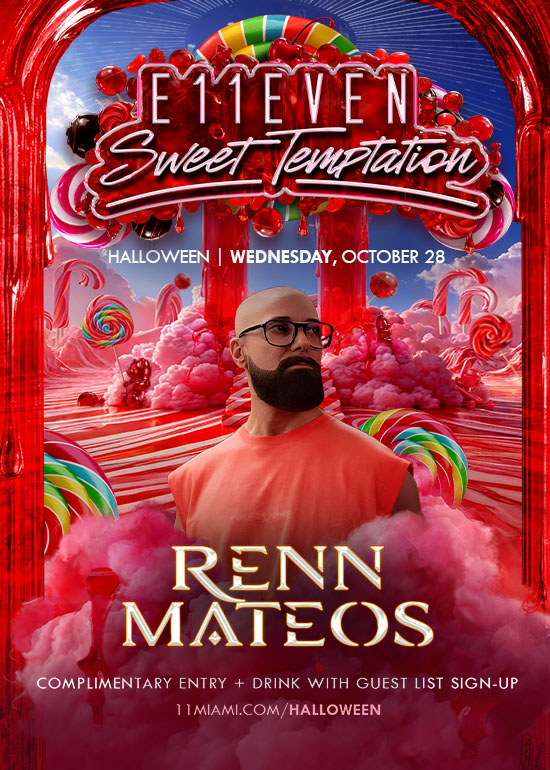 E11EVEN HALLOWEEN WEEK FT RENN MATEOS