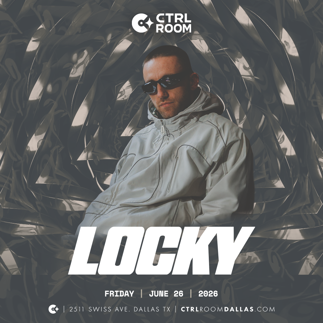 LOCKY at CTRL Room 6.26.26