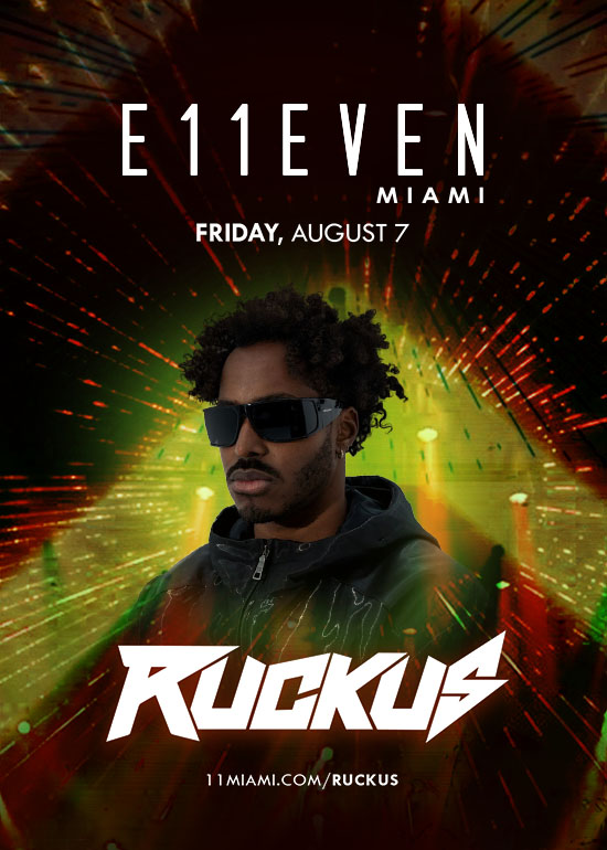 RUCKUS AT E11EVEN