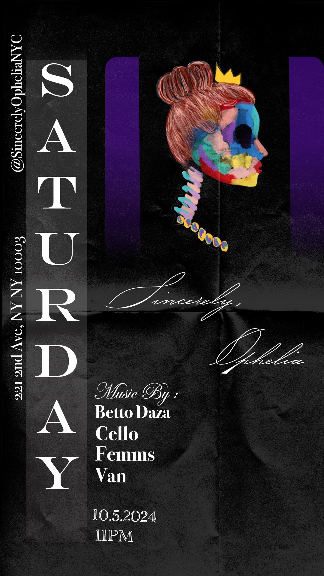 *DJ CELLO*  *DJ VAN*  *DJ FEMMS*  *DJ BETTO DAZA*@ SINCERELY OPHELIA