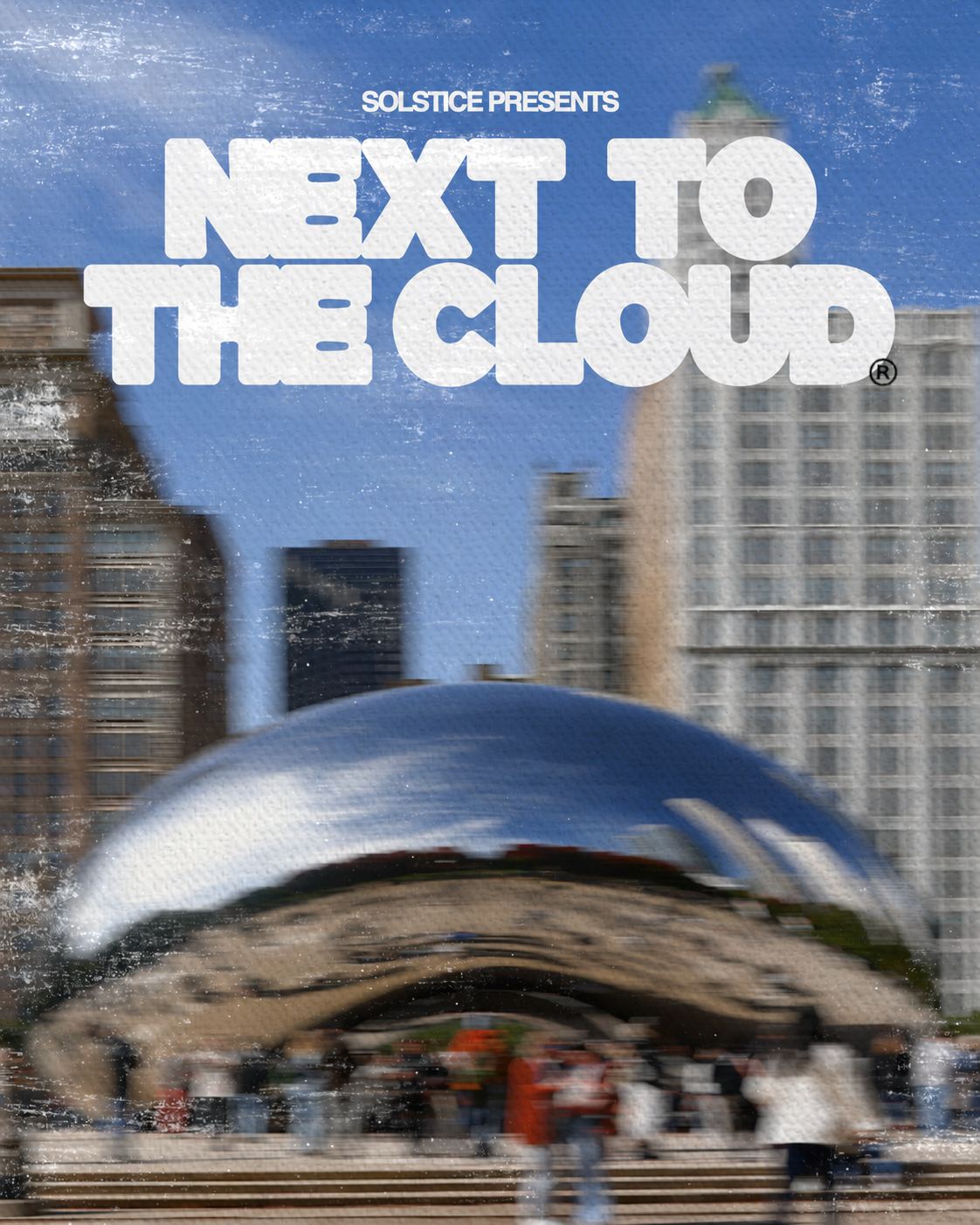NEXT TO THE CLOUD