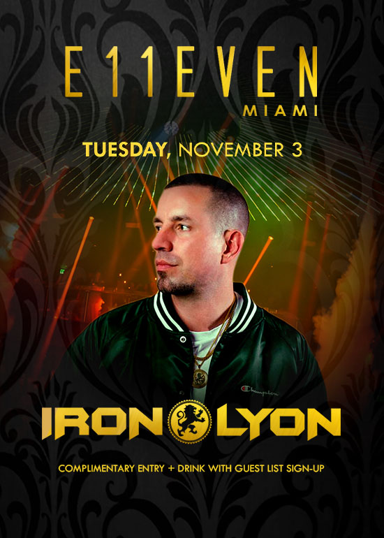 IRON LYON AT E11EVEN