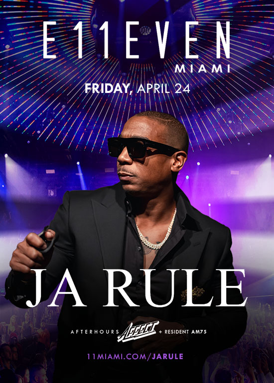 JA RULE AT E11EVEN