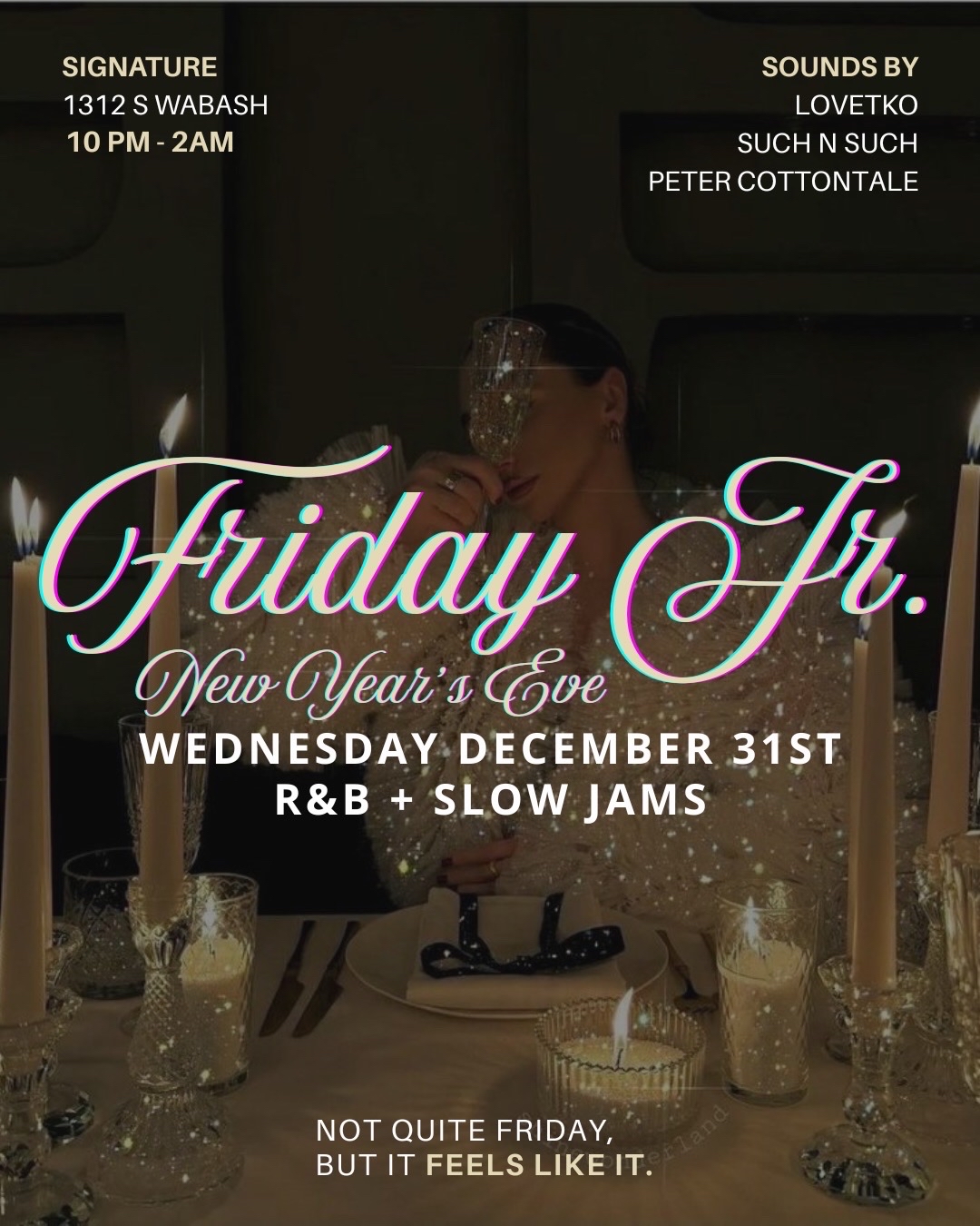 Friday Jr - New Year’s Eve at Signature Steak