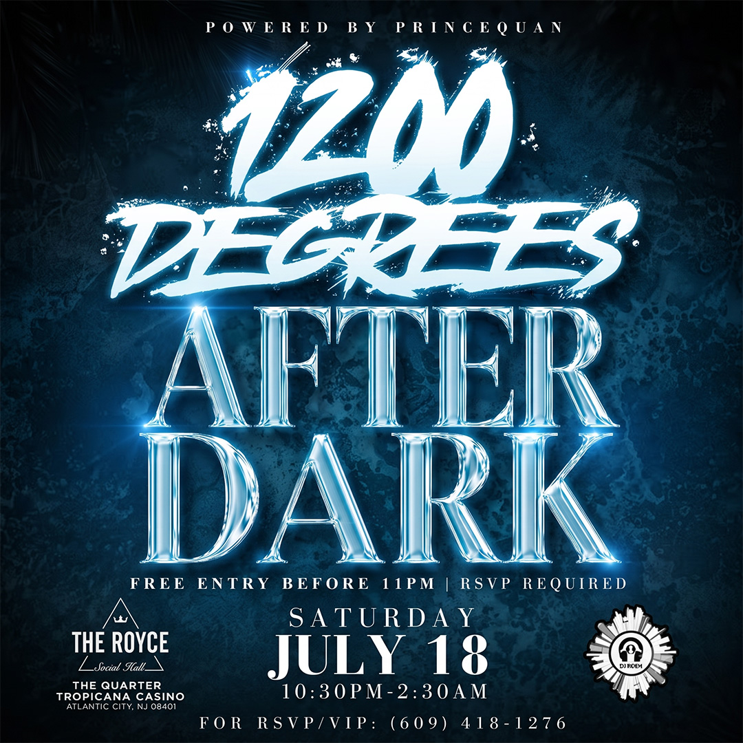 1200 Degrees After Dark at The Royce Social Hall | AC Nightlife