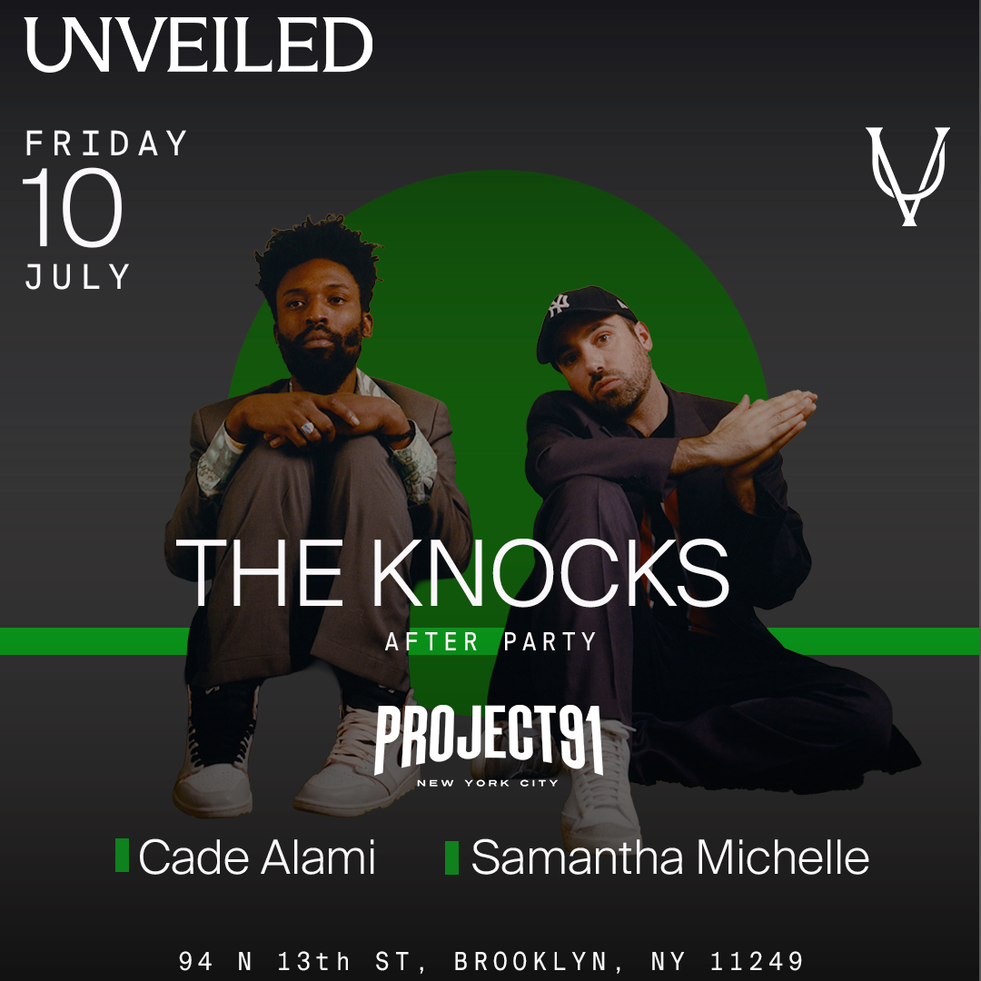 THE KNOCKS AFTERPARTY @ UNVEILED