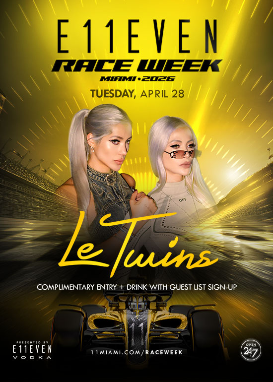 RACE WEEK MIAMI AT E11EVEN: LE TWINS