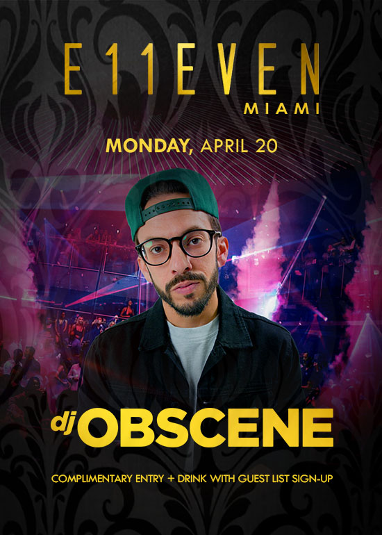 DJ OBSCENE AT E11EVEN