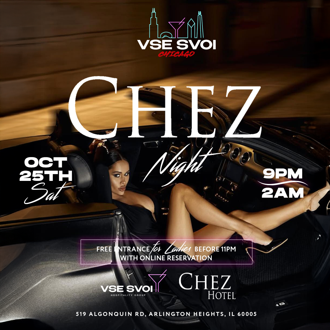 VSE SVOI CHICAGO, Oct 25th "CHEZ NIGHT" (Chez Paul Rooftop)