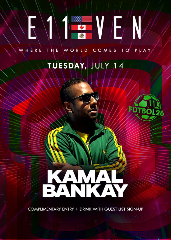 KAMAL BANKAY AT E11EVEN