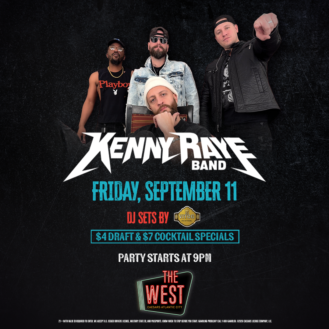 Kenny Raye Band: Live Music at The West | Caesars Atlantic City Nightlife