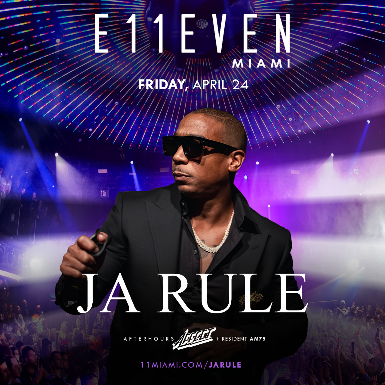 JA RULE AT E11EVEN