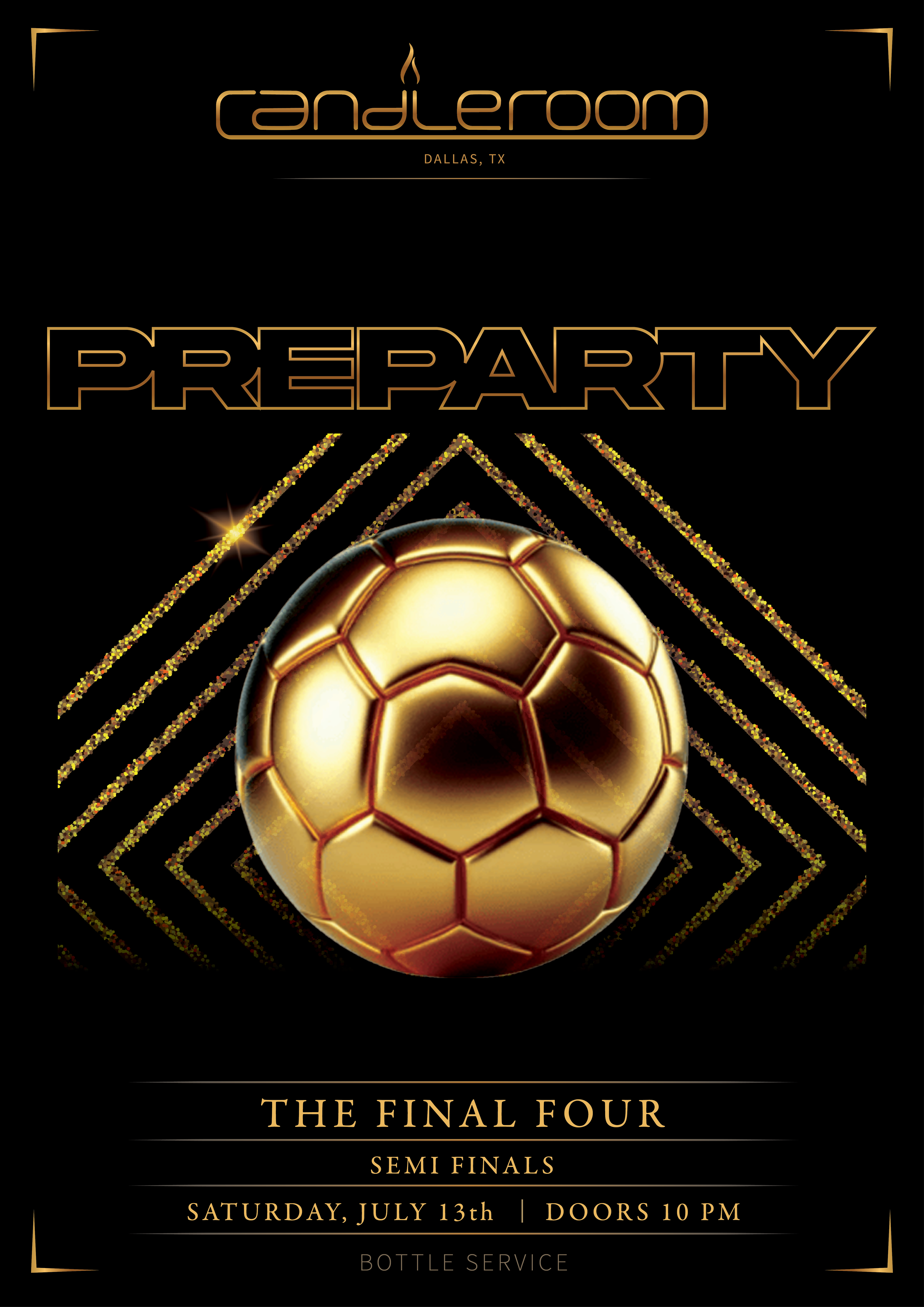 ⚽️🏆 Semi Final Pre Party