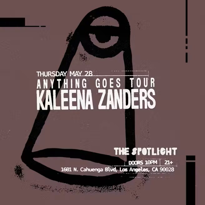 Kaleena Zanders: Anything Goes Tour