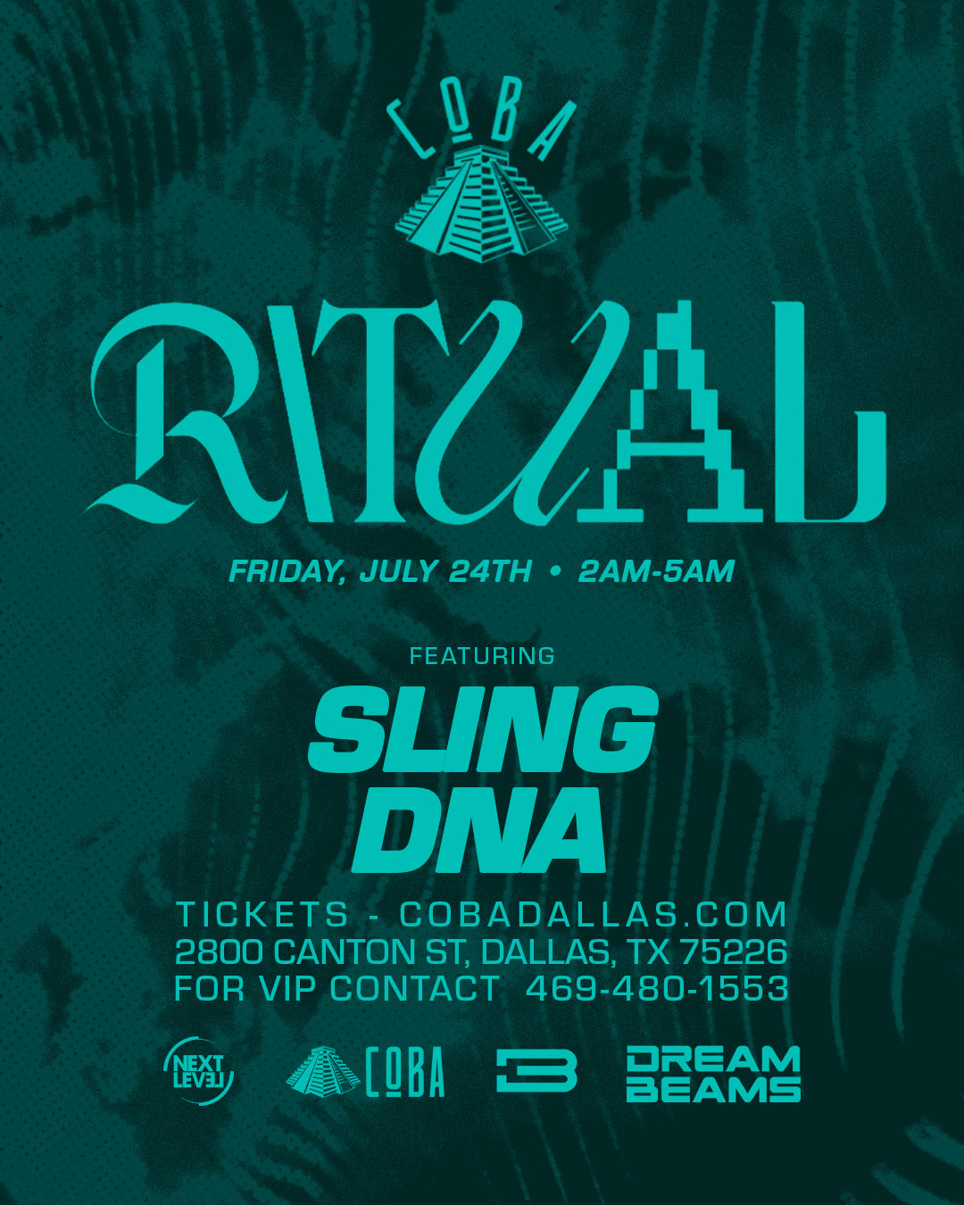 RITUAL Fridays at Coba 7.24