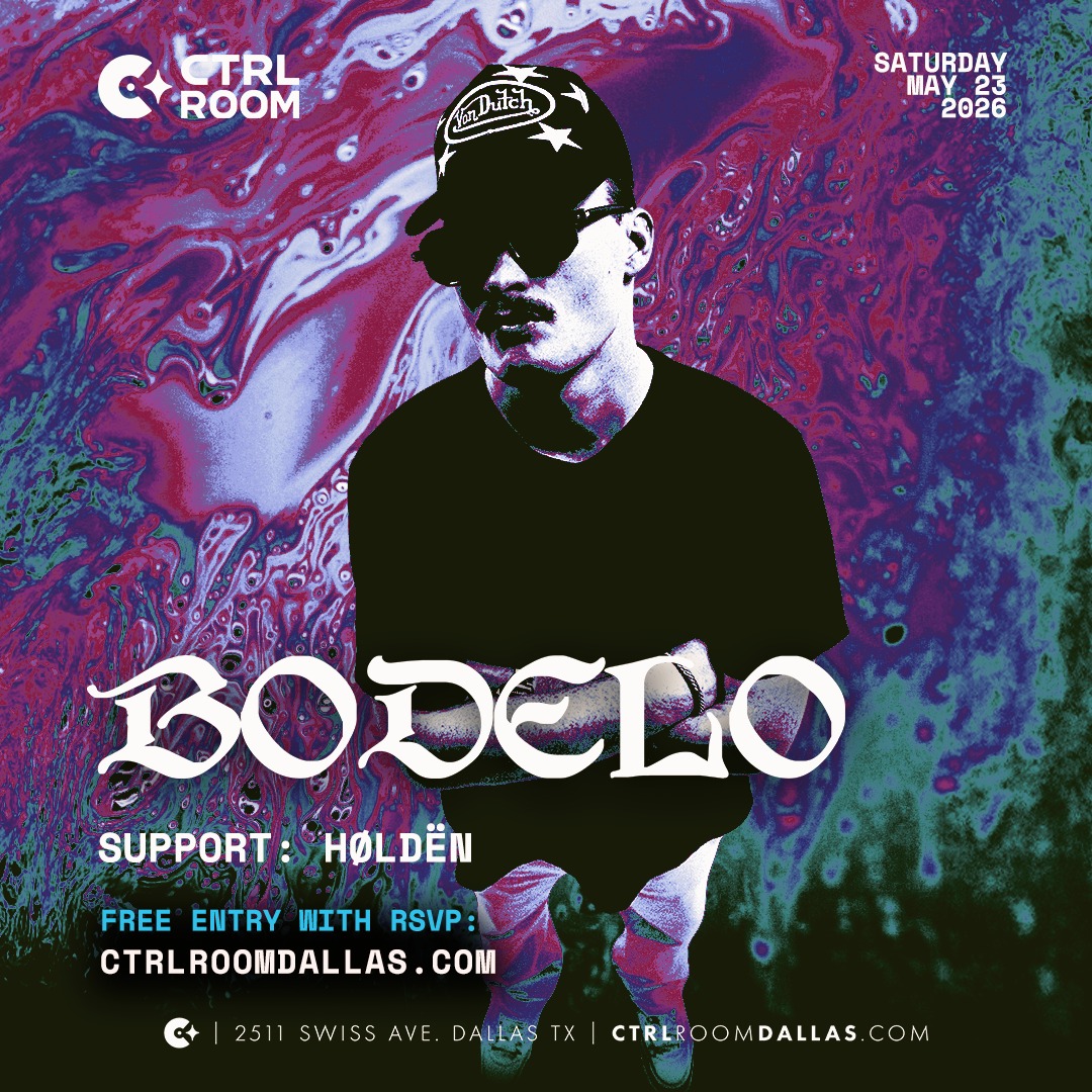 Bodelo at CTRL Room 5.23.26 (FREE MDW'26 Show)