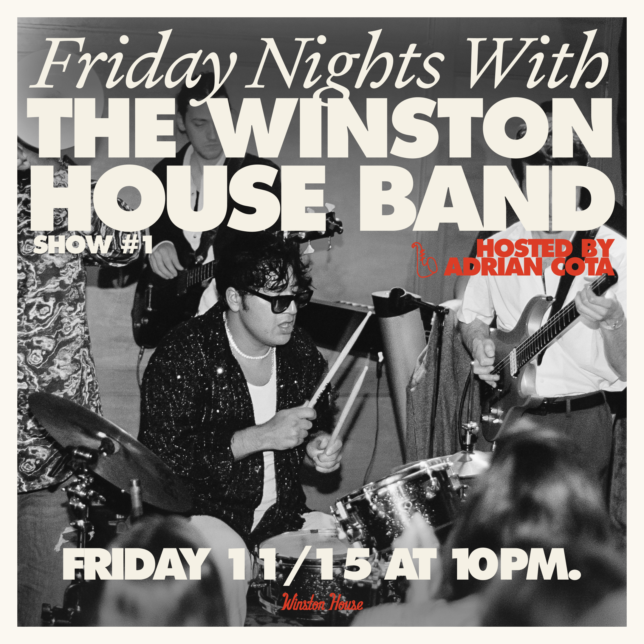 Friday Nights with the Winston House Band (Show #1)