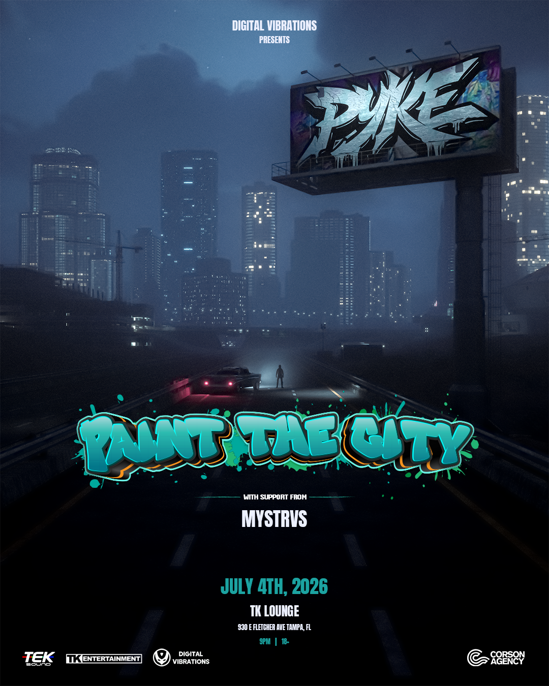 PYKE x MVSTRVS @ TK Lounge - Tampa, FL