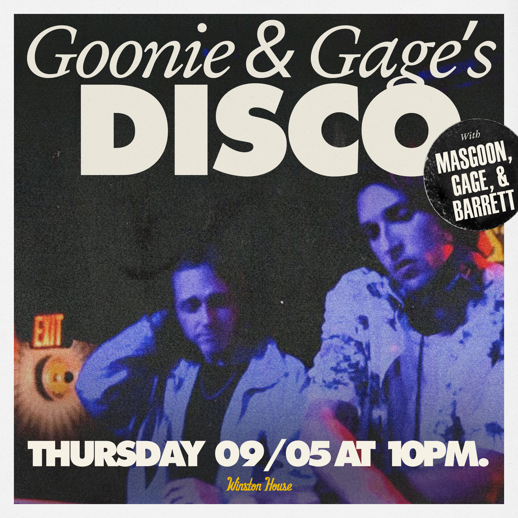 Goonie & Gage's Disco