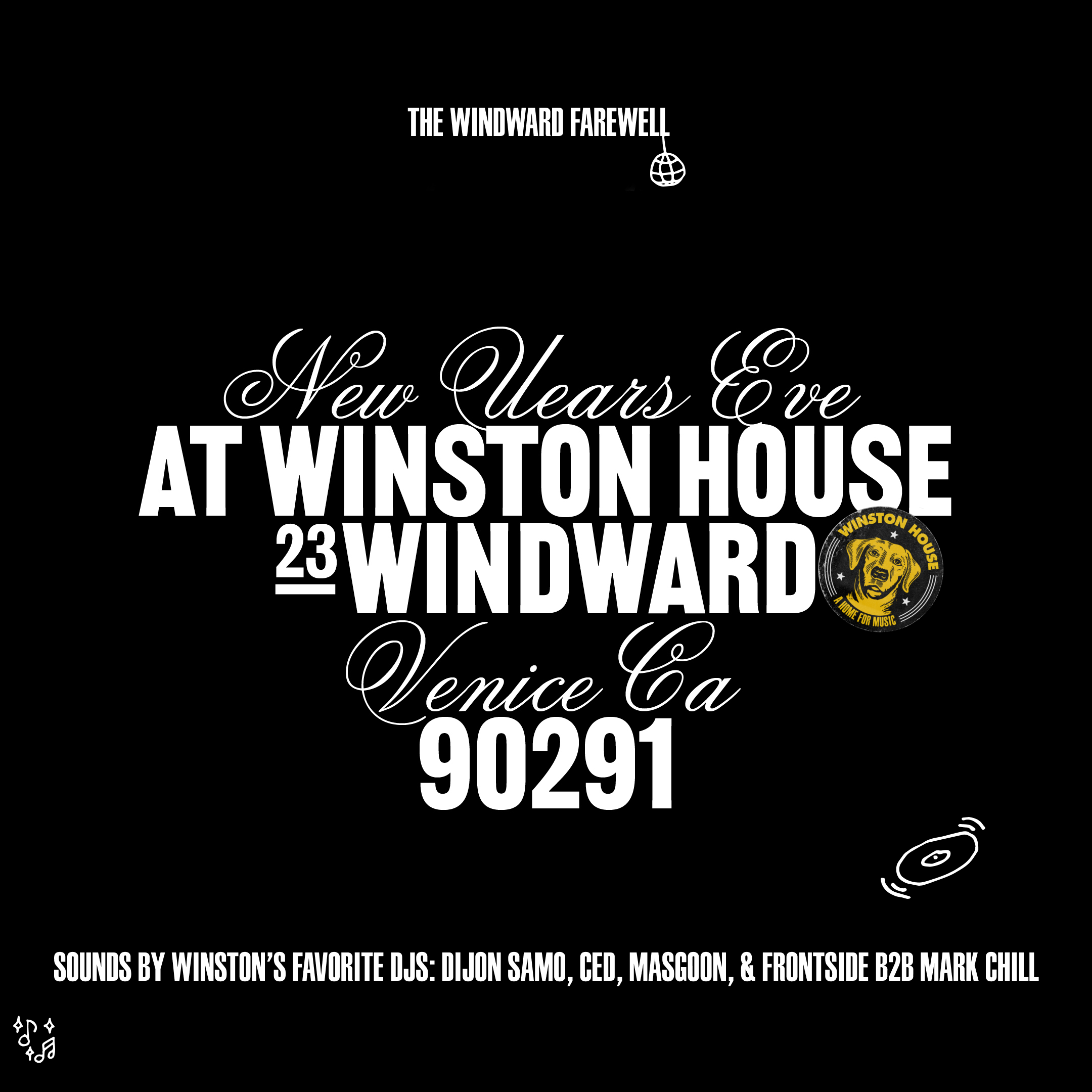 The Windward Farewell: NYE at Winston House