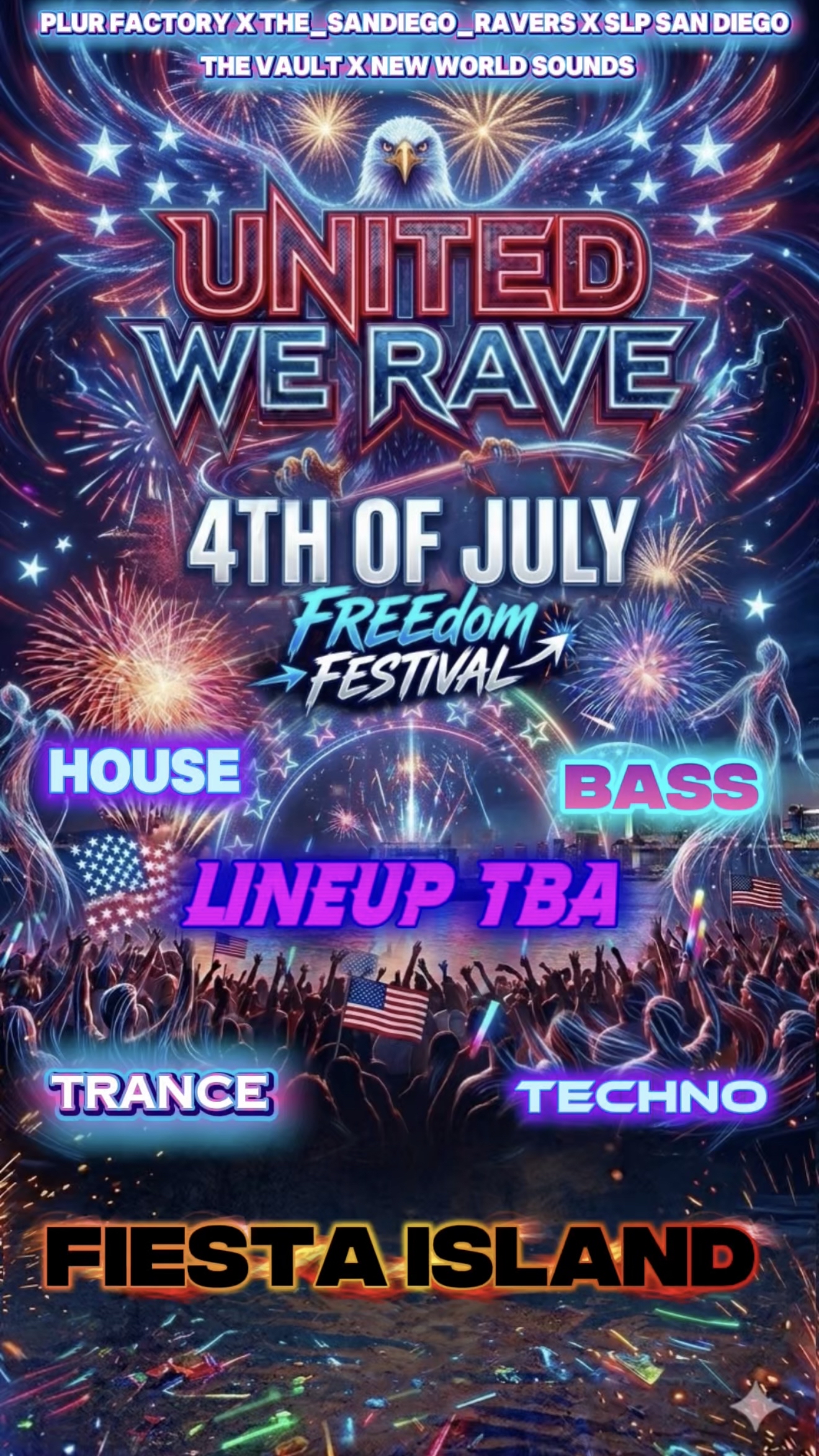 United We Rave: 4th of July Freedom Festival
