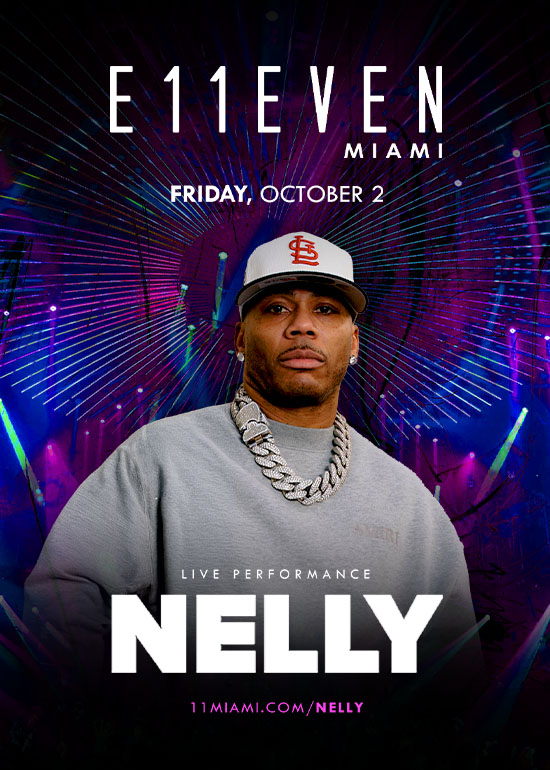 NELLY AT E11EVEN
