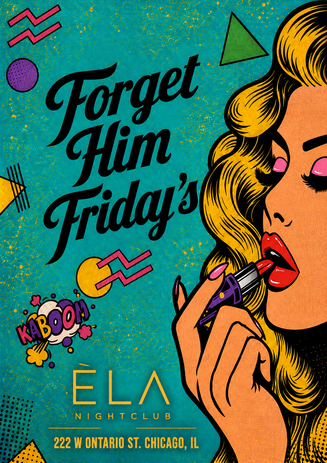 Forget Him Fridays