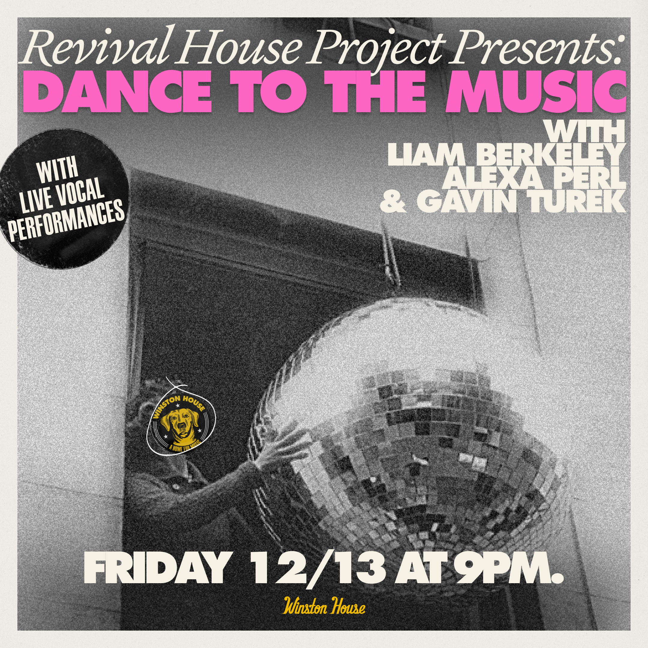 Revival House Project Presents: Dance to the Music