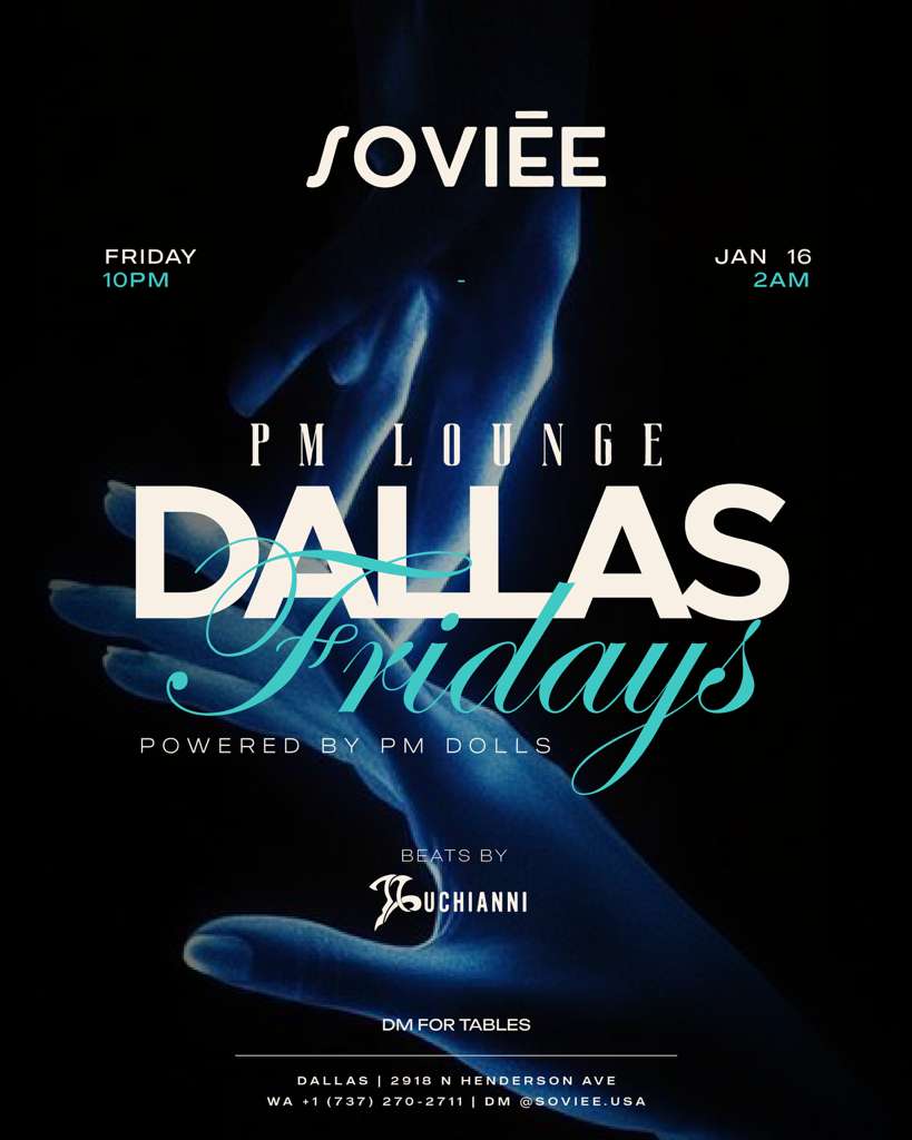 Soviēe Presents: Dallas Fridays - January 16