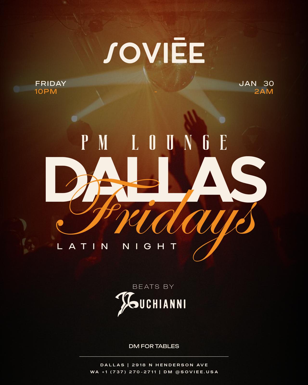 Dallas Friday's with Soviēe | February 6th