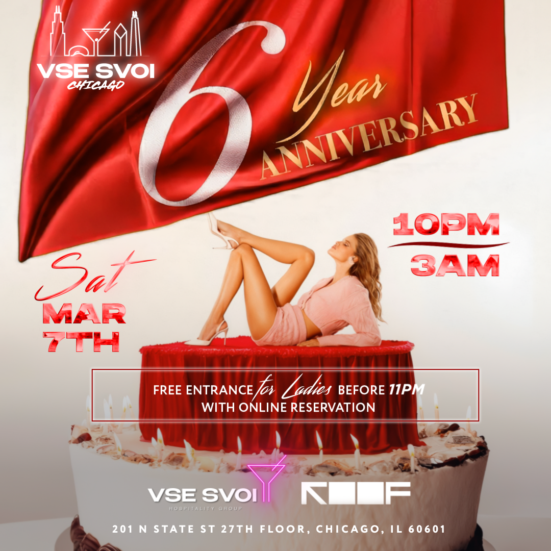 VSE SVOI CHICAGO, March 7th "6 Year Anniversary" (ROOF ON THE WIT)
