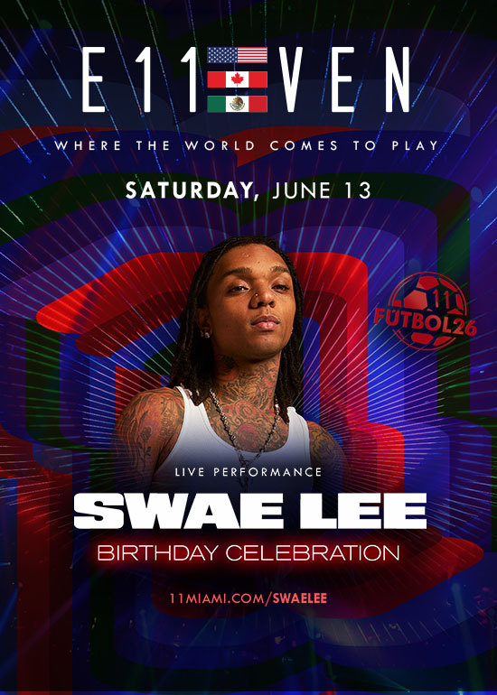 SWAE LEE BIRTHDAY CELEBRATION AT E11EVEN