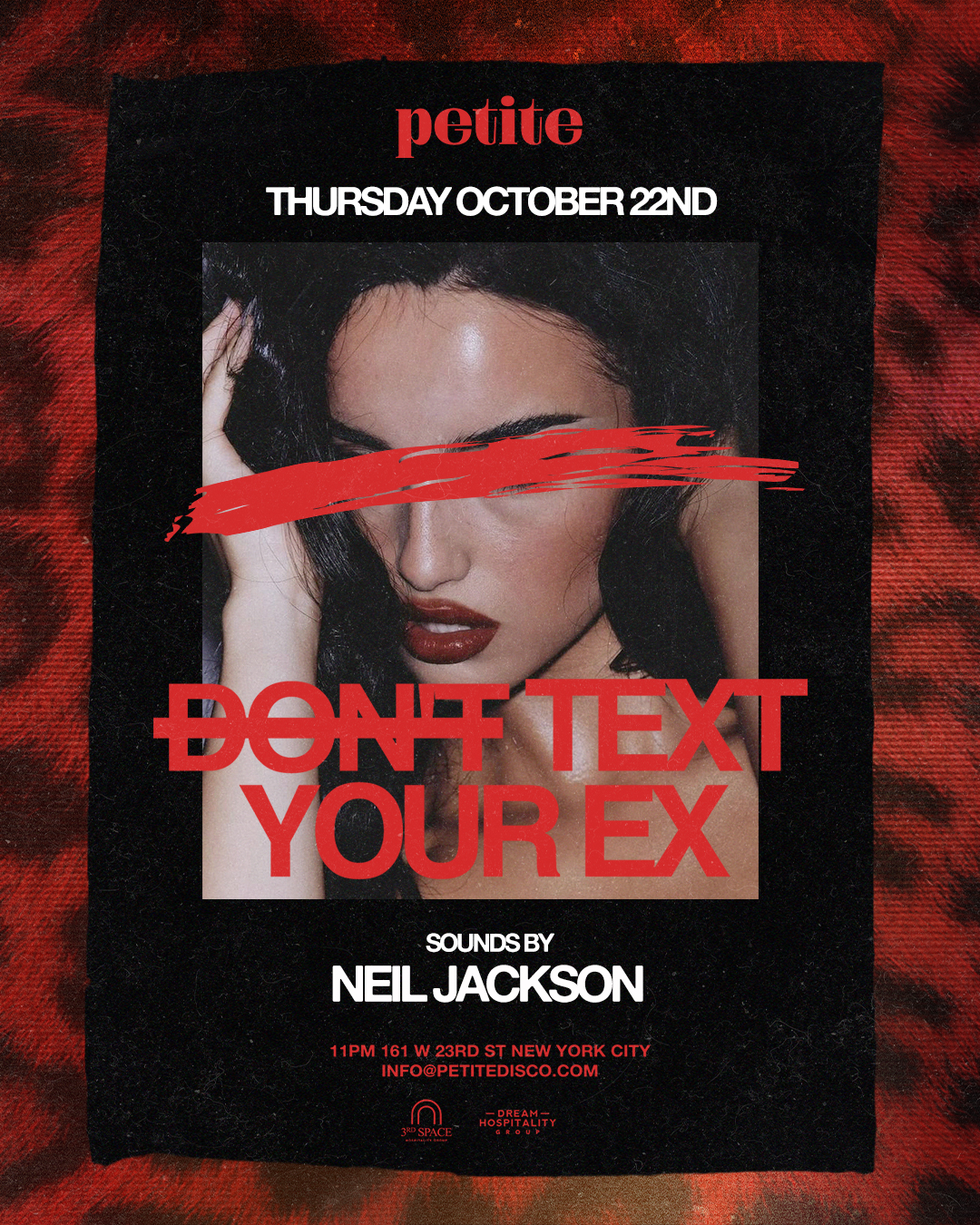 Don't Text Your Ex @ PETITE