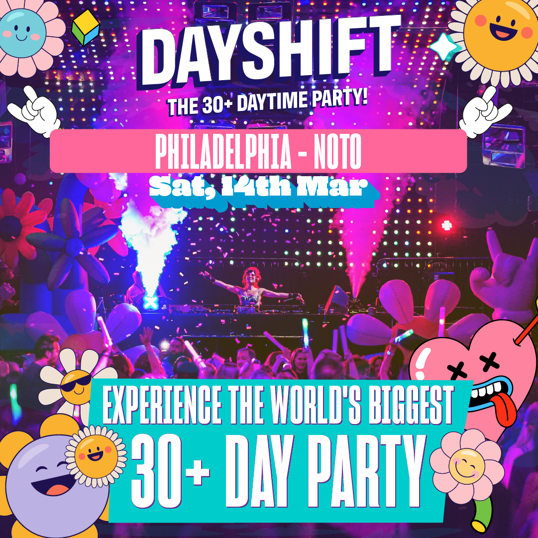 Dayshift: The 30+ Daytime Party!