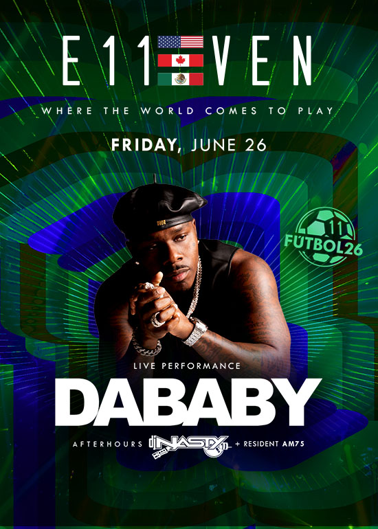 DA BABY LIVE AT E11EVEN