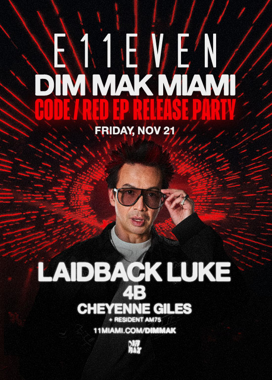 DIM MAK MIAMI: LAIDBACK LUKE