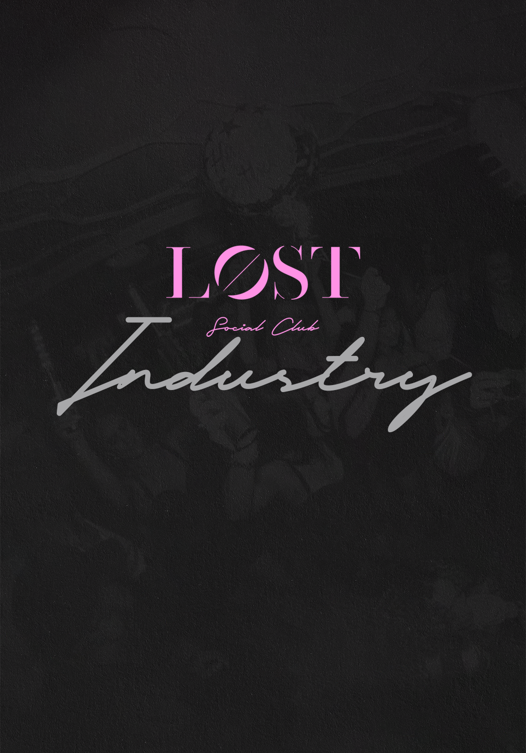 LOST x Industry Night