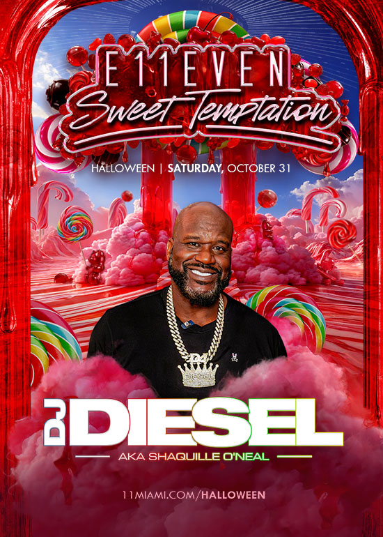 E11EVEN HALLOWEEN NIGHT FT DJ DIESEL AKA SHAQ